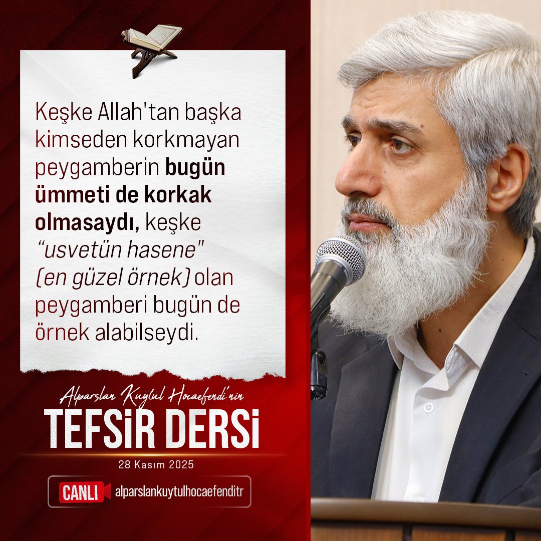 Keşke Allah'tan başka kimseden korkmayan peygamberin bugün ümmeti de korkak olmasaydı, keşke “usvetün hasene" (en güzel örnek) olan peygamberi bugün de örnek alabilseydi.

KadirSuresi TefsirDersi
#AlparslanHocaylaTefsirDersi