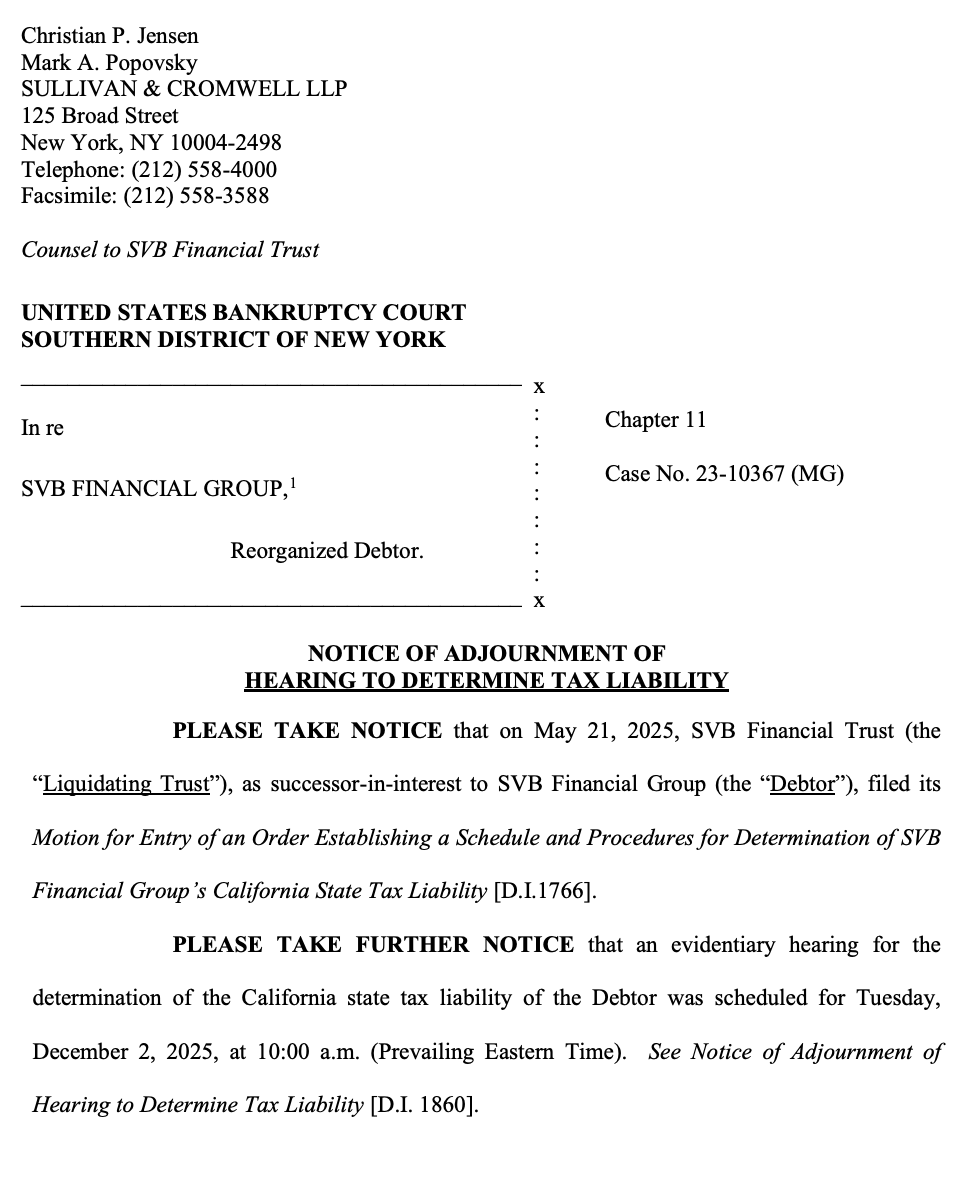 svb_updates's tweet image. The SVBFT hearing for California tax liability has been postponed to December 16, 2025, at 2:00 p.m. ET [ECF-1869].

restructuring.ra.kroll.com/svbfg/Home-Dow…
