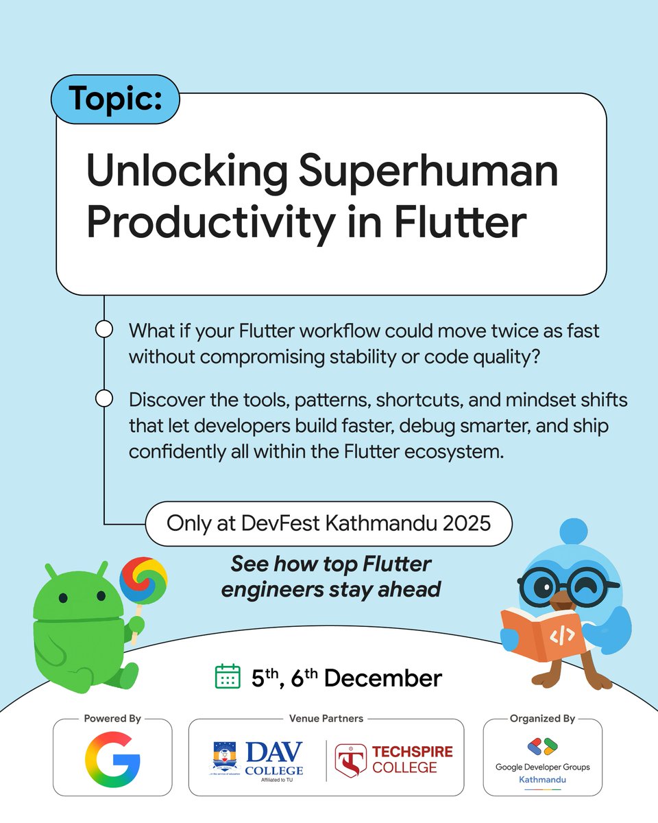 gdgkathmandu's tweet image. What if your Flutter workflow could move twice as fast? Lakshydeep Vikram Sah at DevFest Kathmandu 2025 will share patterns, tools &amp;amp; habits to boost productivity while keeping code clean &amp;amp; scalable. Don’t miss it! Tickets 🎟️ shorturl.at/bCmKk #DevFest2025 #GDG #GDGKathmandu