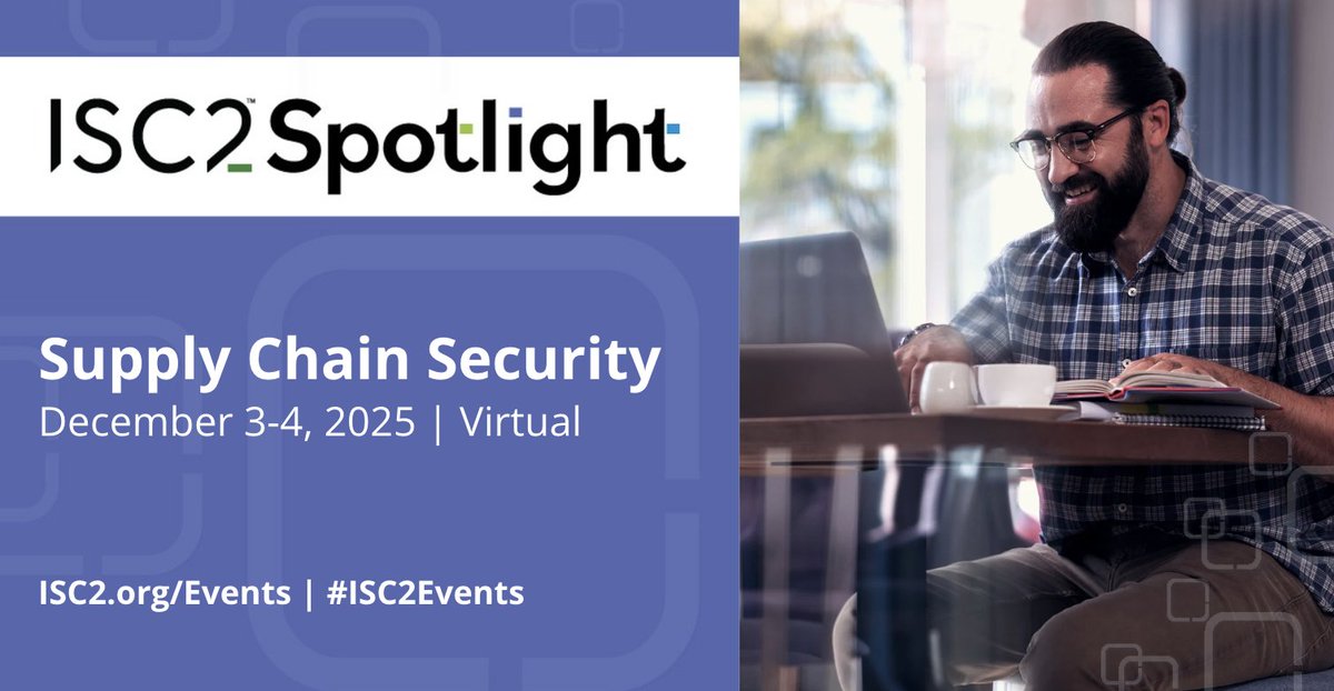 ISC2's tweet image. How secure is your supply chain? Explore emerging threats, upstream vulnerabilities and downstream impacts at our upcoming ISC2 Spotlight virtual event, December 3-4.

Earn 5.5 CPE credits: ow.ly/Oh8e50WVNoE