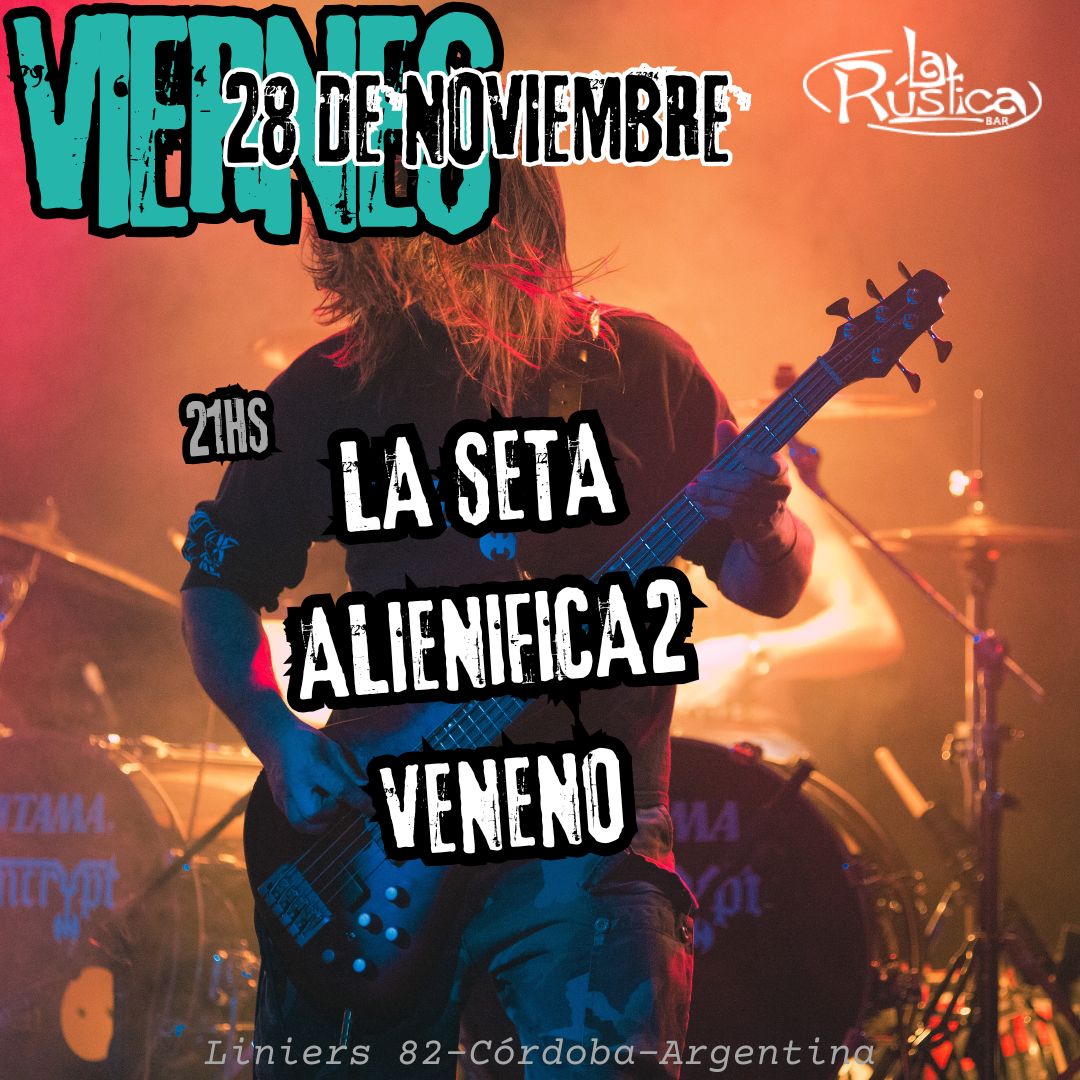 Viernes 28 de noviembre 21hs!

La Setá, Alienifica2 y Veneno en vivo en La Rústica 💥

Bandas locales para disfrutar de este viernes a la noche 🤘

Después de las bandas seguimos con el trasnoche Rústico 💯 

Promos y 2️⃣❎1️⃣ toda la noche 💫 

Pensando en vos siemPRe 😎