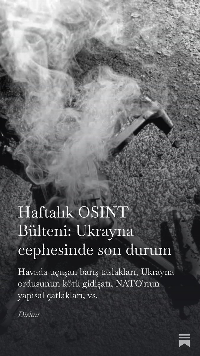 Haftalık OSINT Bülteni: Ukrayna cephesinde son durum open.substack.com/pub/diskur/p/h…