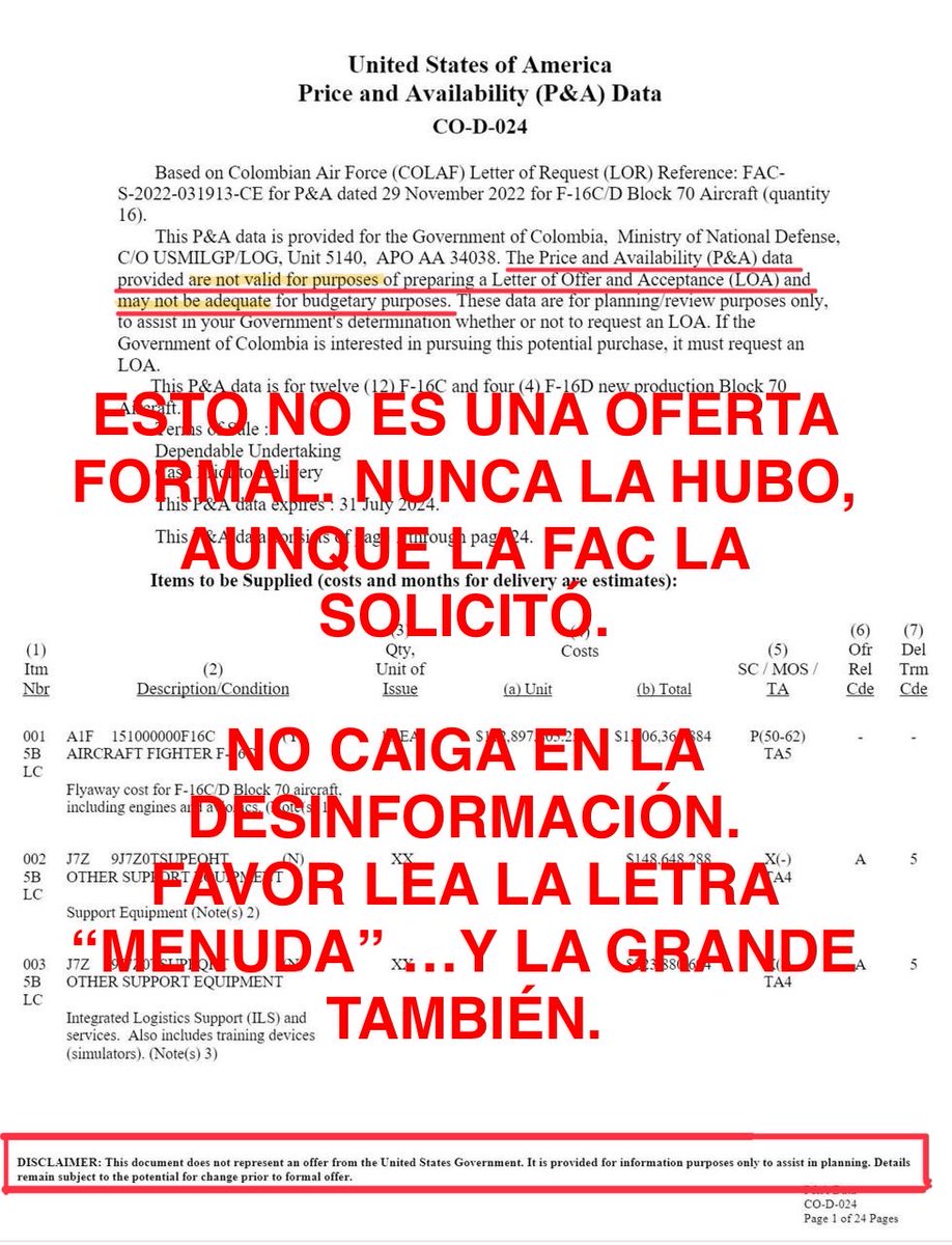 ¿Hubo OFERTA FORMAL de aviones F-16 nuevos o usados?
Respuesta: NO.

1.8 de mayo de 2023: La FAC recibió un documento Price &amp; Availability (P&amp;A).
Este documento NO es una oferta formal, solo una referencia informativa para planificación. Así mismo, están sujetos a un cambio