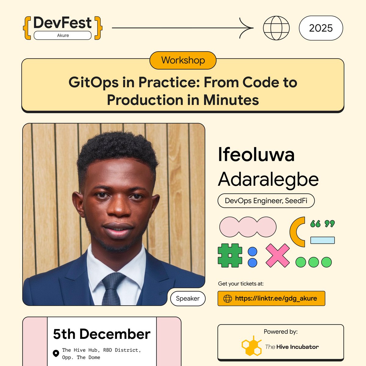 gdg_akure's tweet image. Level up your DevOps workflow, in minutes not hours

At #DevFestAkure2025, @devopsguy001 will be breaking down GitOps with real automation, real Kubernetes magic and hands-on learning

If you’re ready to ship faster and build smarter, register here - linktr.ee/gdg_akure