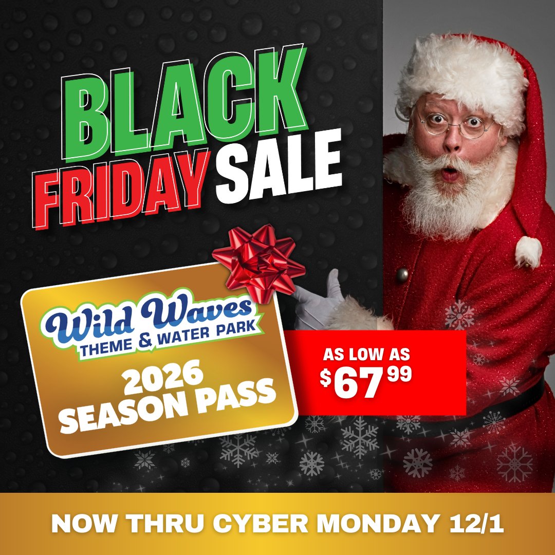 🎅🎢 Black Friday SALE! Season Passes just $67.99 when you buy 2+ 🎟️ 3 FREE Friend Tickets 🚗 FREE Parking ✨ Upgrades &amp; discounts 💳 From $7.55/mo Ends 12/1!
wildwaves.com/season-pass/