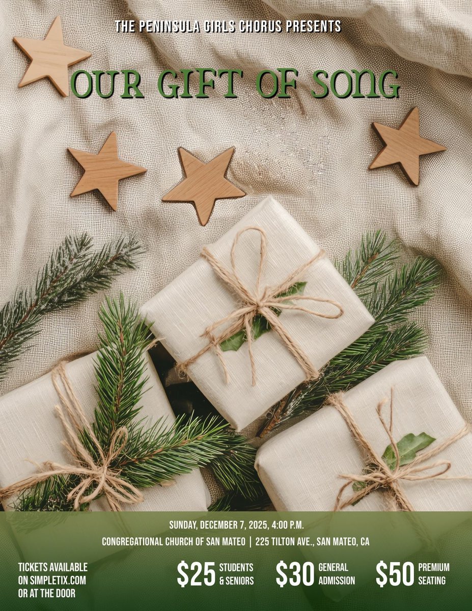 Join the Peninsula Girls Chorus for 🎁 Our Gift of Song

📅 Sun, Dec 7 | 4:00 PM
📍 Congregational Church of San Mateo, 225 Tilton Ave, San Mateo,
🎟️ Tickets: $25 (Students &amp; Seniors) | $30 (General) | $50 (Premium Seating)

Tickets at buff.ly/HST32bg  or at the door.