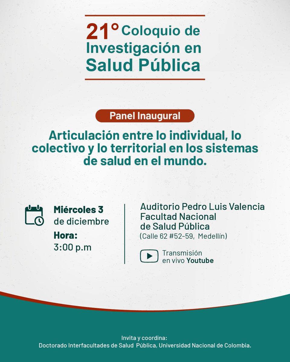 Docisp's tweet image. Invitación Panel Inaugural 21° Coloquio de Investigación en Salud Pública: “Articulación entre lo individual, lo colectivo y lo territorial en los sistemas de salud en el mundo” Transmisión YouTube: youtube.com/c/DoctoradoInt…