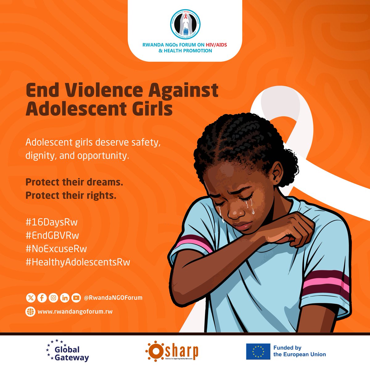Ending violence against adolescent girls is not only a moral obligation, it is essential to building a healthier, more equitable Rwanda. Adolescent girls deserve to grow up in environments where their safety is guaranteed, their dignity is upheld and their potential is fully