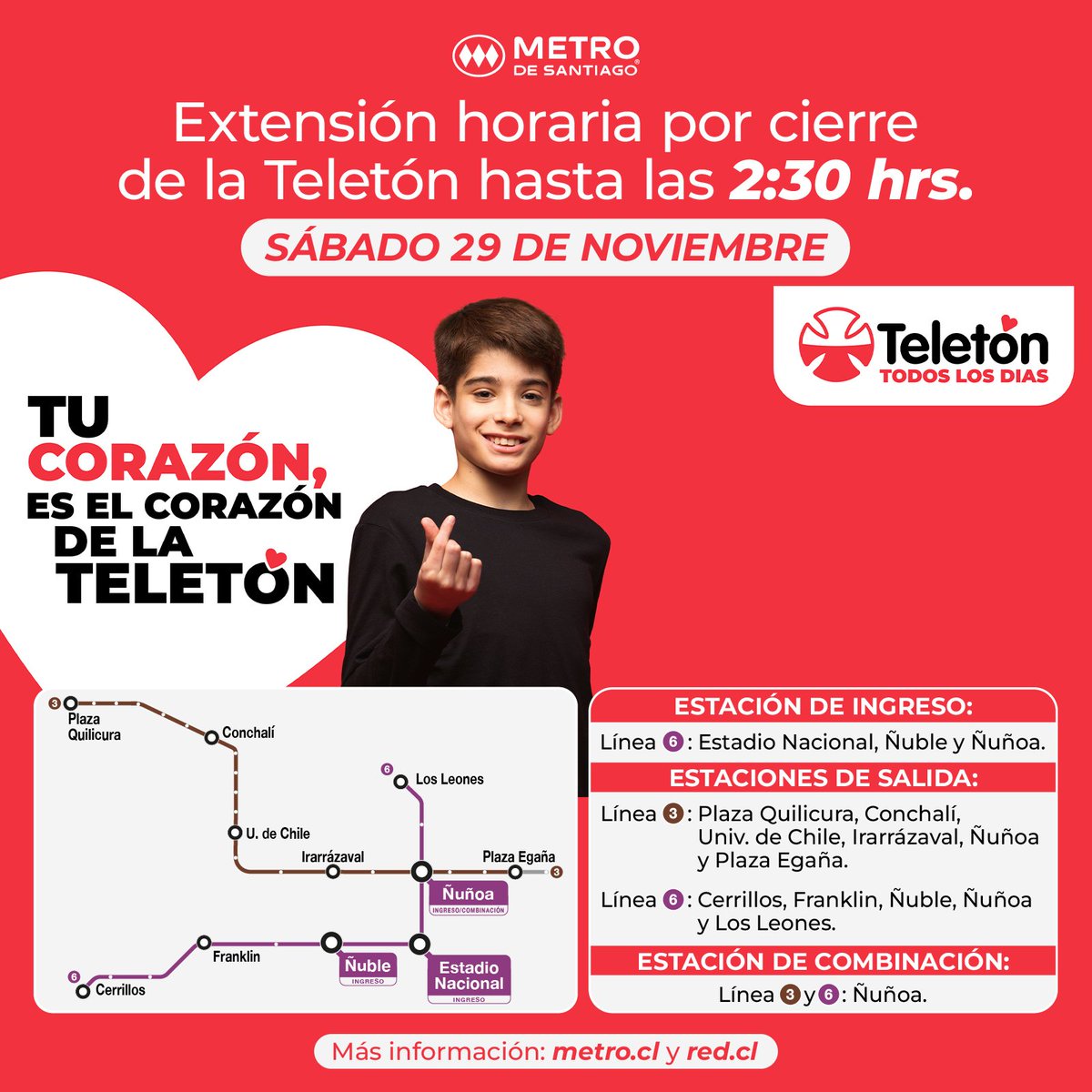 Para que vivas el cierre de la #Teletón2025 en el Estadio Nacional, extendemos nuestro horario en algunas estaciones de #L3 y #L6 hasta las 2:30 AM.

📥 Ingreso L6 🟣: Estadio Nacional, Ñuñoa y Ñuble.

📤Salida L3 🟤: Plaza Quilicura, Conchalí, Universidad de Chile, Irarrázaval,
