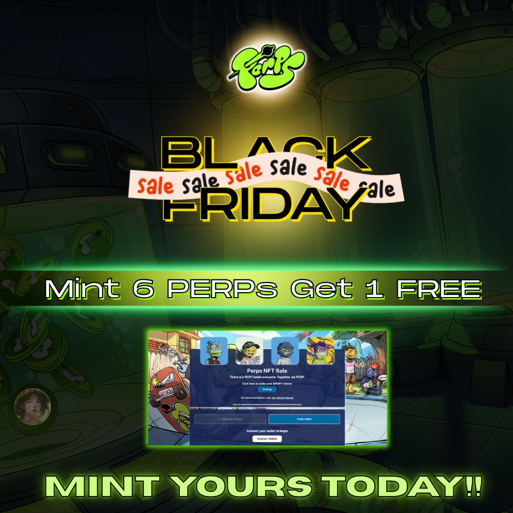 JustMinilin's tweet image. 🔥BLACK FRIDAY SALE🔥

We have Special OFFER for those who wants to MINT of @perpsonx NFT! 
MINT 6 PERP NFTs and GET 1 for FREE!!
MINT here mints.yepple.io/perps

And we have EXTRA Giveaways of NFTs on Discord to spin!
For more details, get in on Discord discord.gg/Yb9x848Hd7