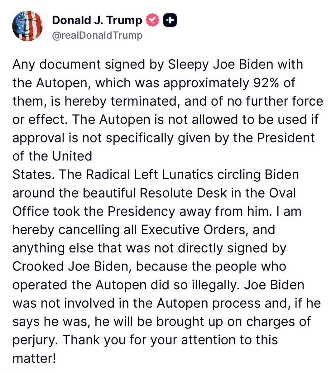 bennyjohnson's tweet image. BREAKING: President Trump has officially terminated every Executive Order and all other documents Joe Biden signed with the autopen: 

“Any document signed by Sleepy Joe Biden with the Autopen, which was approximately 92% of them, is hereby terminated, and of no further force or…