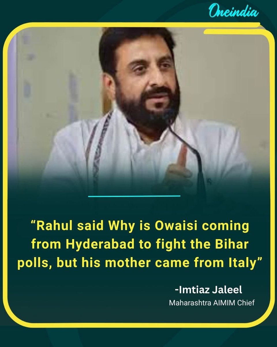 ssingapuri's tweet image. AIMIM’s Imtiaz Jaleel fires back: “Rahul questions Owaisi coming from Hyderabad to contest Bihar, but his own mother came from Italy.” 

#ImtiazJaleel #AIMIM #RahulGandhi #Owaisi #PoliticalUpdate #OI