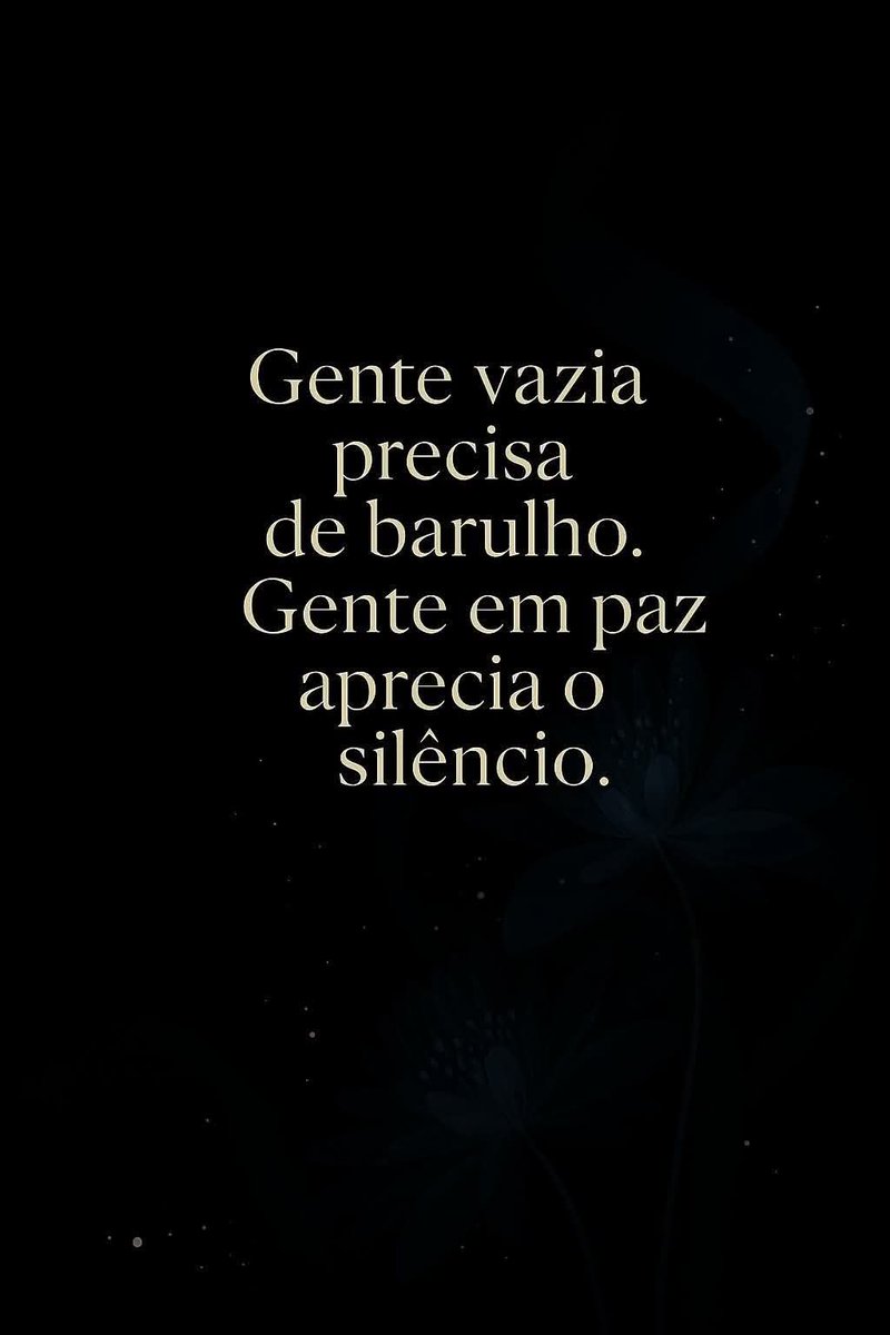 SullaGuedes's tweet photo. Gente vazia precisa de barulho. 
Gente em paz aprecia o silêncio. https://t.co/vWt1R24hia