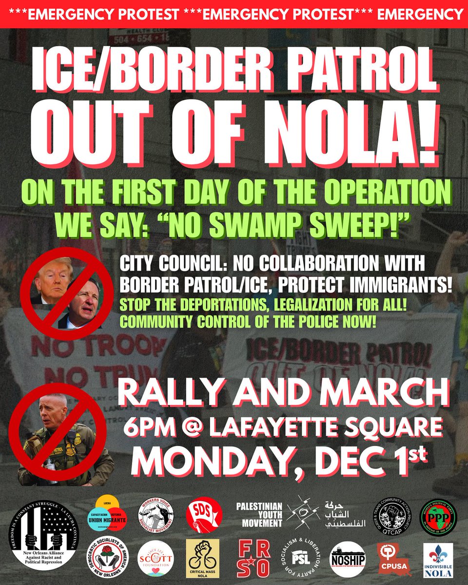ICE/Border Patrol Out of NOLA!
Lafayette Square
December 1 at 6pm