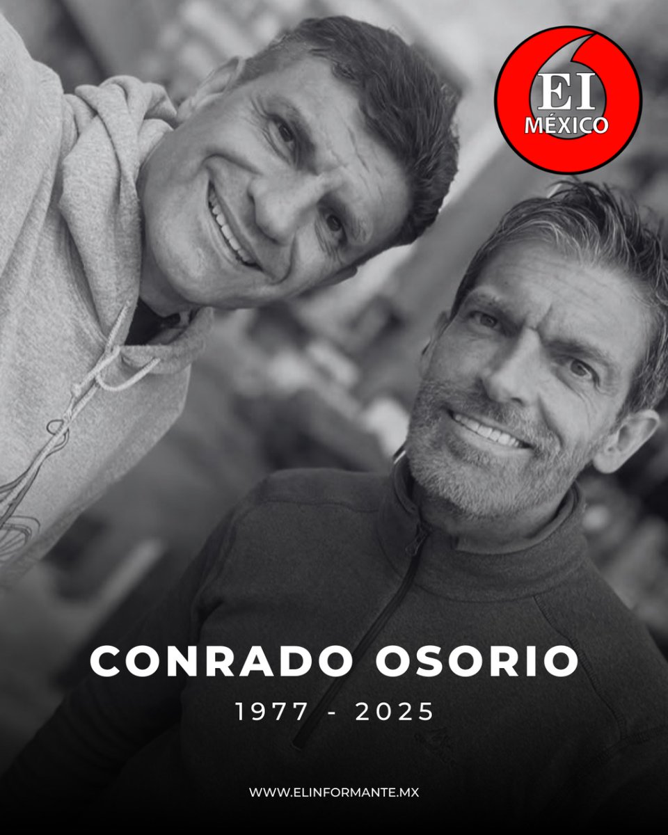 ElInformanteMX's tweet image. 🕊️🎭 F4ALL3C3 CONRADO OSORIO, ACTOR DE TELEVISA, A LOS 49 AÑOS

🔴 El actor #ConradoOsorio fall3ció a los 49 años tras una dura #lucha contra el cánc3r de colon, que hizo metástasis en el cuello. 

🙏 Su hermano, el periodista #JhonJairoOsorio, lo despidió con un emotivo mensaje