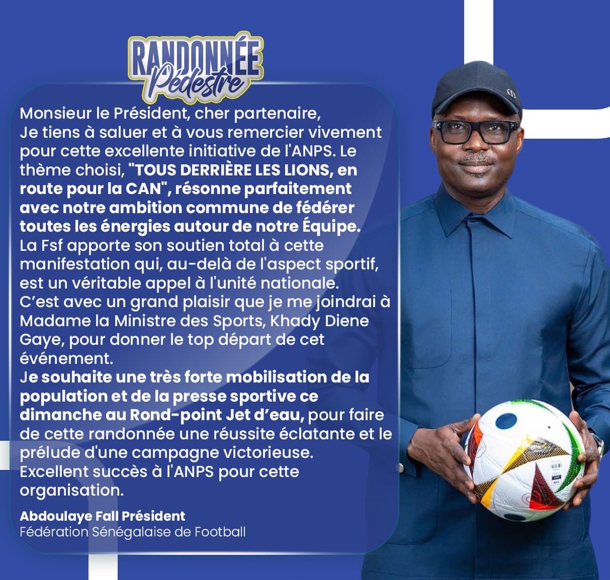 🇸🇳 Le président de la FSF, Abdoulaye Fall, partage son message à l’occasion de la randonnée pédestre organisée pour soutenir les Lions en route vers la CAN Maroc 2025.
Un moment citoyen pour marcher ensemble : tous derrière les Lions.
📍 Rendez-vous ce dimanche 

#anpsawards2025