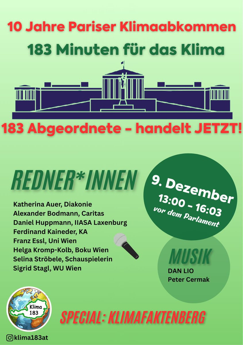 Klima183's tweet image. Am 9. Dezember stehen wir 183 Minuten vor dem Parlament. Symbolisch 1 Minute für jede/n Abgeordnete/n, um sie an ihre Verantwortung zu erinnern. Kommt zahlreich, wir haben sehr interessante Redner/innen am Programm. Weitere Details in Kürze.