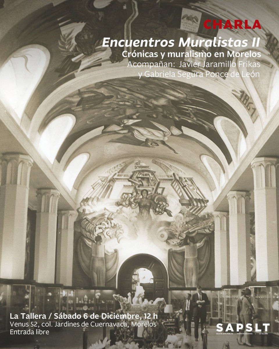 🎨 Encuentros Muralistas II
Charla sobre crónicas y muralismo en Morelos con Javier Jaramillo Frikas y Gabriela Segura Ponce de León.

📅 Sáb 6 dic · 12 h
📍 La Tallera
🎟️ Entrada libre

Un espacio para mirar el muralismo desde la historia, la comunidad y la memoria.