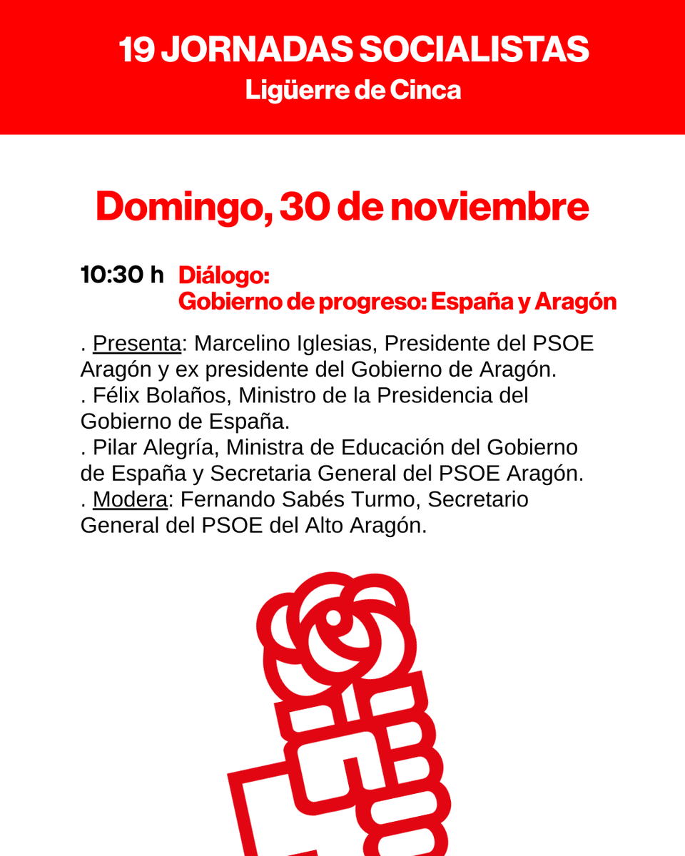 🌹 XIX #JornadasSocialistas, este fin de semana en Ligüerre de Cinca. Hablaremos de municipalismo, de comunicación o de políticas de izquierdas. El domingo, clausura con Pilar Alegría, Secretaria General del PSOE Aragón; y Félix Bolaños, Ministro de la Presidencia.