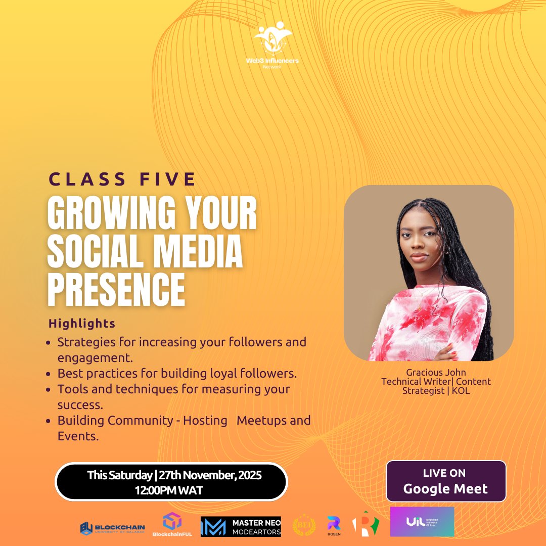 web3influencer's tweet image. Class Five holds tomorrow! 

We&apos;ll be learning how to grow your social media presence and build community with @GraciousJohnX 

Set your reminder.