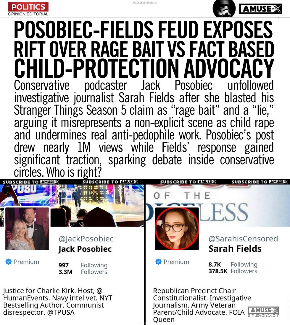 amuse's tweet image. UNFOLLOWED: Jack Posobiec unfollowed Sarah Fields after she called his Stranger Things post “rage bait.” 

Journalist Sarah Fields challenged Jack Posobiec’s viral Stranger Things post, warning that exaggerating a non-explicit scene as child rape damages credibility in exposing…