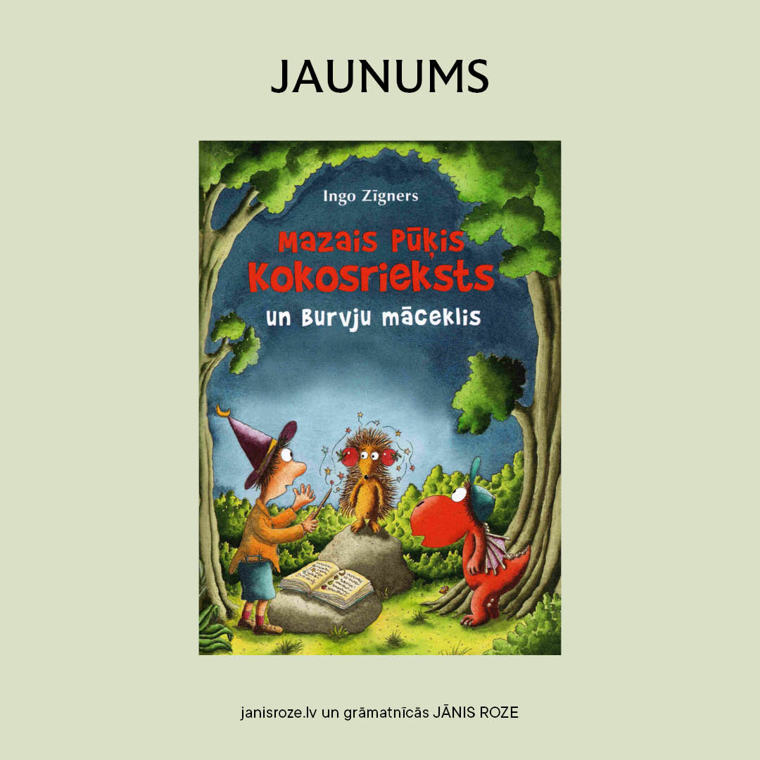 Jaunums! Ingo Zīgnera “Mazais pūķis Kokosrieksts un burvju māceklis": shorturl.at/ZhD9s No vācu valodas tulkojusi Inga Karlsberga. Izdeva JĀNIS ROZE. Līdz 30. novembrim grāmatai 25% atlaide!