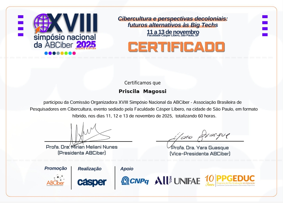 PriscilaMagossi's tweet photo. Participação na comissão organizadora, avaliadora e parecerista do XVIII Simpósio Nacional da ABCiber — 
Perspectivas Decoloniais: Alternativas às Big Techs, realizado na Faculdade Cásper Líbero, São Paulo/SP, de 11 a 13 de novembro de 2025. https://t.co/hXO6TC9DNB