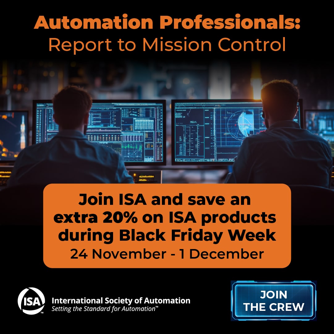 ISA_Automation's tweet image. Not an ISA Member yet? Join now before 2026 arrives! ISA members save even BIGGER during the ISA Black Friday Week Sale! 🚀

Use code BFCM25 to secure your savings!

Visit programs.isa.org/isa-black-frid… to start saving!

#cybersecurity #automation #training