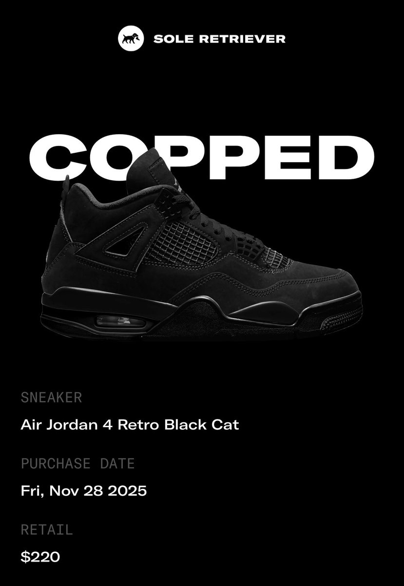 juni_the_bear's tweet image. My favorite release of 2025 has to be J4 Black Cat today on Black Friday!!! Always wanted a pair and got 2 pairs with a help from @SoleRetriever !!! Thank you!!! 🙇🏻🙏🏻#SoleRetriever rtrv.in/share-win
