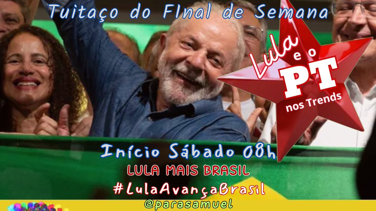parasamuel's tweet photo. Tuitaço do Final de Semana.
Vamos continuar avançando juntos com @LulaOficial e o @ptbrasil.
Garantir um Brasil cada dia melhor e mais digno é a nossa luta diária.
A luta não para nunca.
Chame os Comp@s.
Usem TAG e Hashtag
👇🚩🇧🇷
#LulaAvançaBrasil
LULA MAIS BRASIL 
@parasamuel