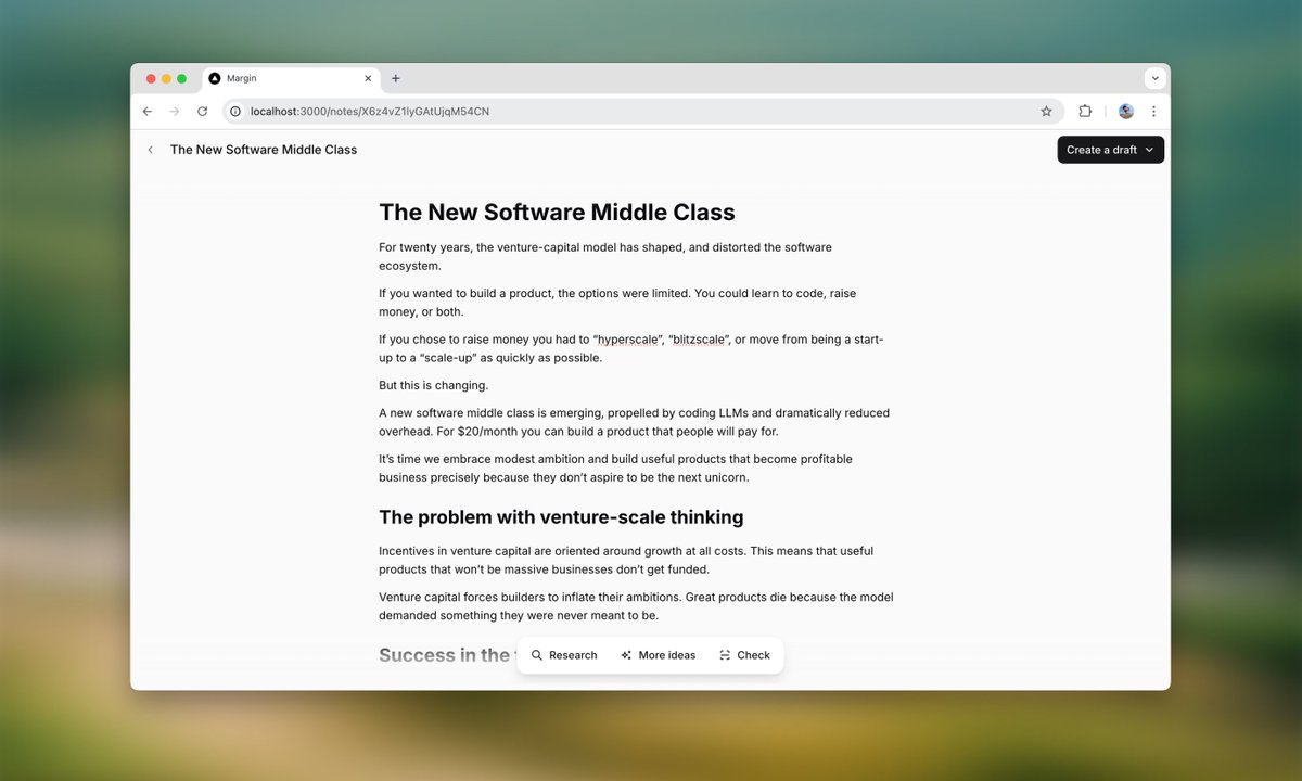theodesigning's tweet image. I like to use AI for the last mile of writing - turning an opinionated outline into a draft

But I'm tired of refining my ideas and spinning up documents in a chat window

I'm building Margin to be the best way to write with AI