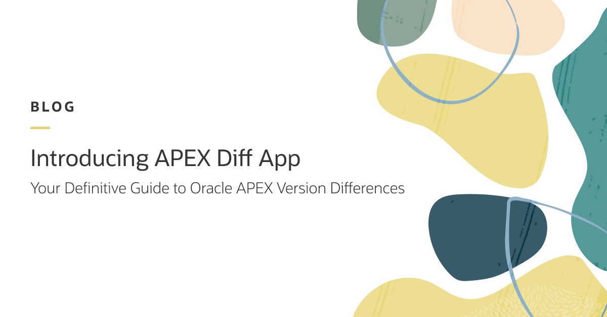 OracleAPEX's tweet image. 🚀 Introducing the APEX Diff App.

You can now track changes in APEX Views and PL/SQL APIs across Oracle APEX releases. 

The APEX Diff App makes it easy to compare these elements across versions, helping you streamline upgrades and stay ahead of updates. 

Learn more…