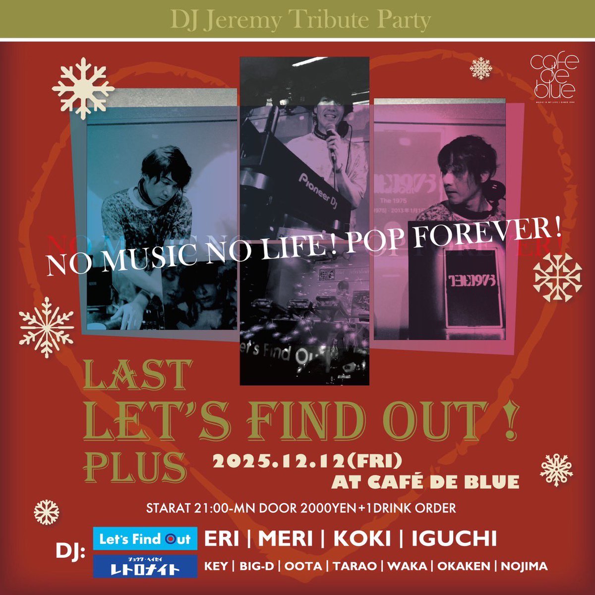 NPCDAI's tweet photo. 12月　DJ出演
12日(金)  LFO plus
13日(土)  NEON
27日(土)  ｼｮｳﾜﾍｲｾｲレトロ　昭和編
28日(日)  ｼｮｳﾜﾍｲｾｲレトロ　平成編
31日(水)  Hello2026
at cafe de blue https://t.co/MPdVAtZB3H