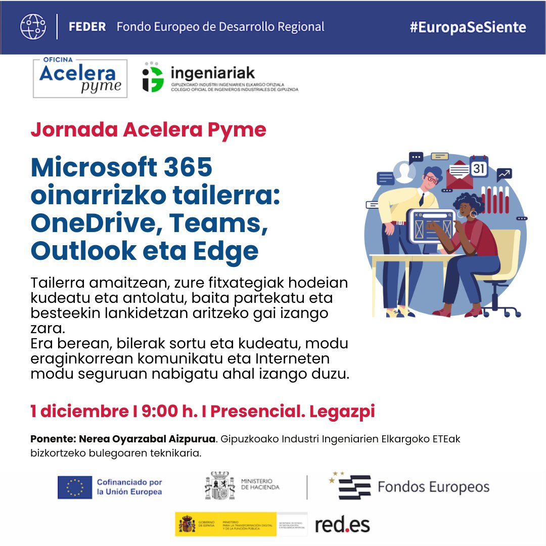 Ingeniariak's tweet image. 🚀 Ez galdu zure produktibitatea handitzeko eta lan-fluxua optimizatzeko aukera 📅 2025/12/01
OneDrive, Teams, Outlook eta Edge trebetasunak ikasi eta zure eguneroko lana errazteko aukera ezin hobea izango duzu - lnkd.in/d4RcPCEv
#FEDER #OficinasAcelerapyme #EuropaSeSiente