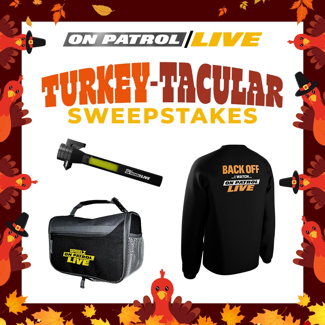 🎁 Big Thanksgiving weekend starts NOW! Enter for your chance to win an exclusive #OPLive prize pack — long sleeve tee, notebook, lunchbox, SOLO Hosts posters, flashlight, flying disk and more. 😎🚓

ENTER NOW: reelz.com/sweepstakes

Watch On Patrol: Live TONIGHT at 9ET/6PT on
