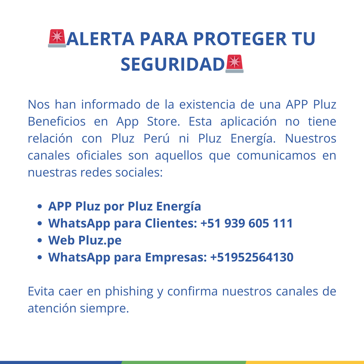 PluzPeru's tweet photo. 🚨IMPORTANTE🚨
Nos han alertado de la existencia de una aplicación "Pluz Beneficios". Esta no tiene ninguna relación con Pluz Perú ni Pluz Energía. Cualquier duda, confirma nuestros canales oficiales.
➡️Evita caer en phishing y no hagas clic en mensajes sospechosos. https://t.co/485QlPyVW2