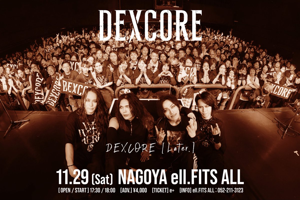 Today's show
▶︎11月29日(土) 名古屋ell.FITS ALL

澄 - TO-RU - 追悼公演
DEXCORE [ Later. ]

OPEN 17:30 / START 18:00

▶︎寄せ書きや献花スペースについて
x.com/dexcore_info/s…

▶︎チケット
本日18:00まで(カード決済のみ)
eplus.jp/sf/detail/4426…

▶︎当日券