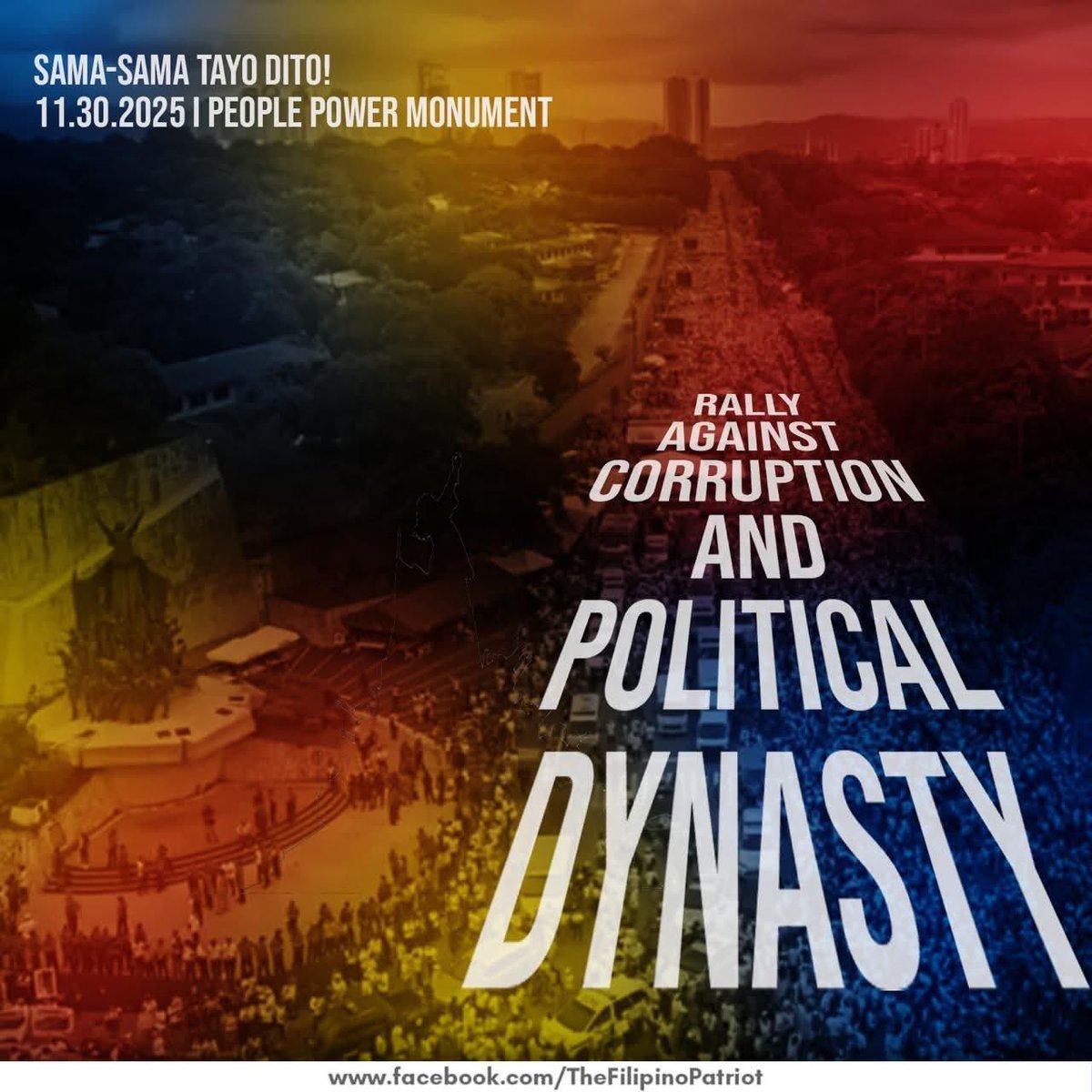 Rally Against Corruption and POLITICAL DYNASTY 
Nov 30
People Power Monument