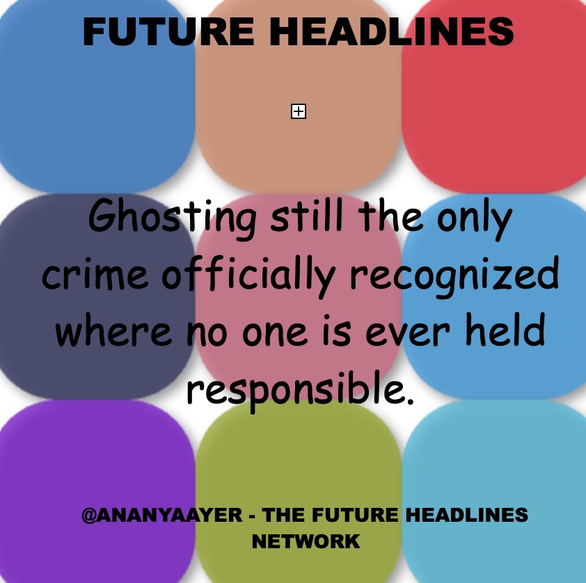 AnanyaAyer's tweet image. Is Ghosting #Crowdsourced? Are crowds hard to incarcerate? #Future #Headlines #Network