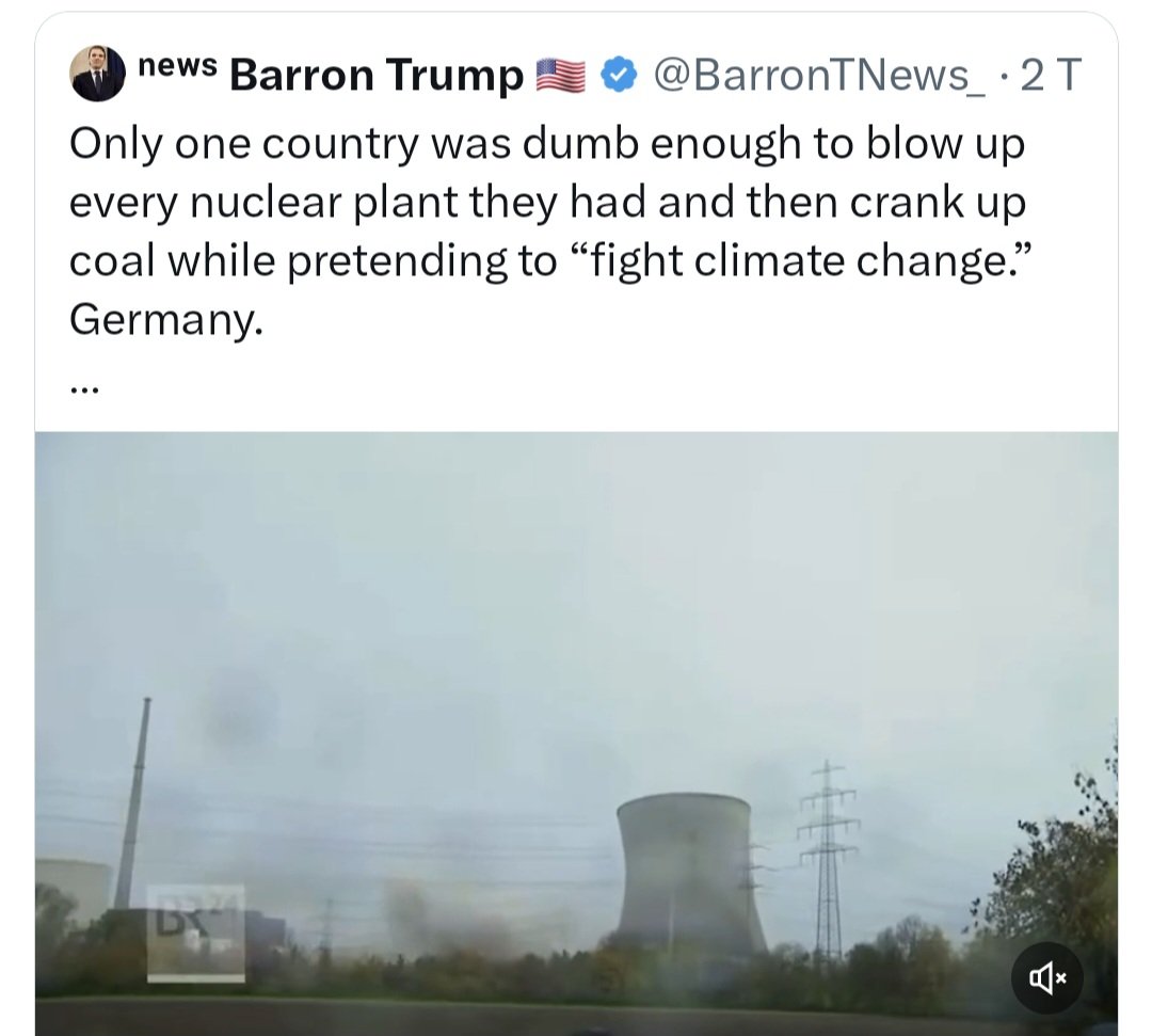 „Nur ein Land war so dumm, alle seine Atomkraftwerke zu sprengen und dann die Kohlekraftwerke anzukurbeln, während es vorgab, den Klimawandel zu bekämpfen: Deutschland. 

Ihre Stromkosten sind dreimal so hoch wie die der USA und ihre Industrie bricht zusammen. Hunderttausende