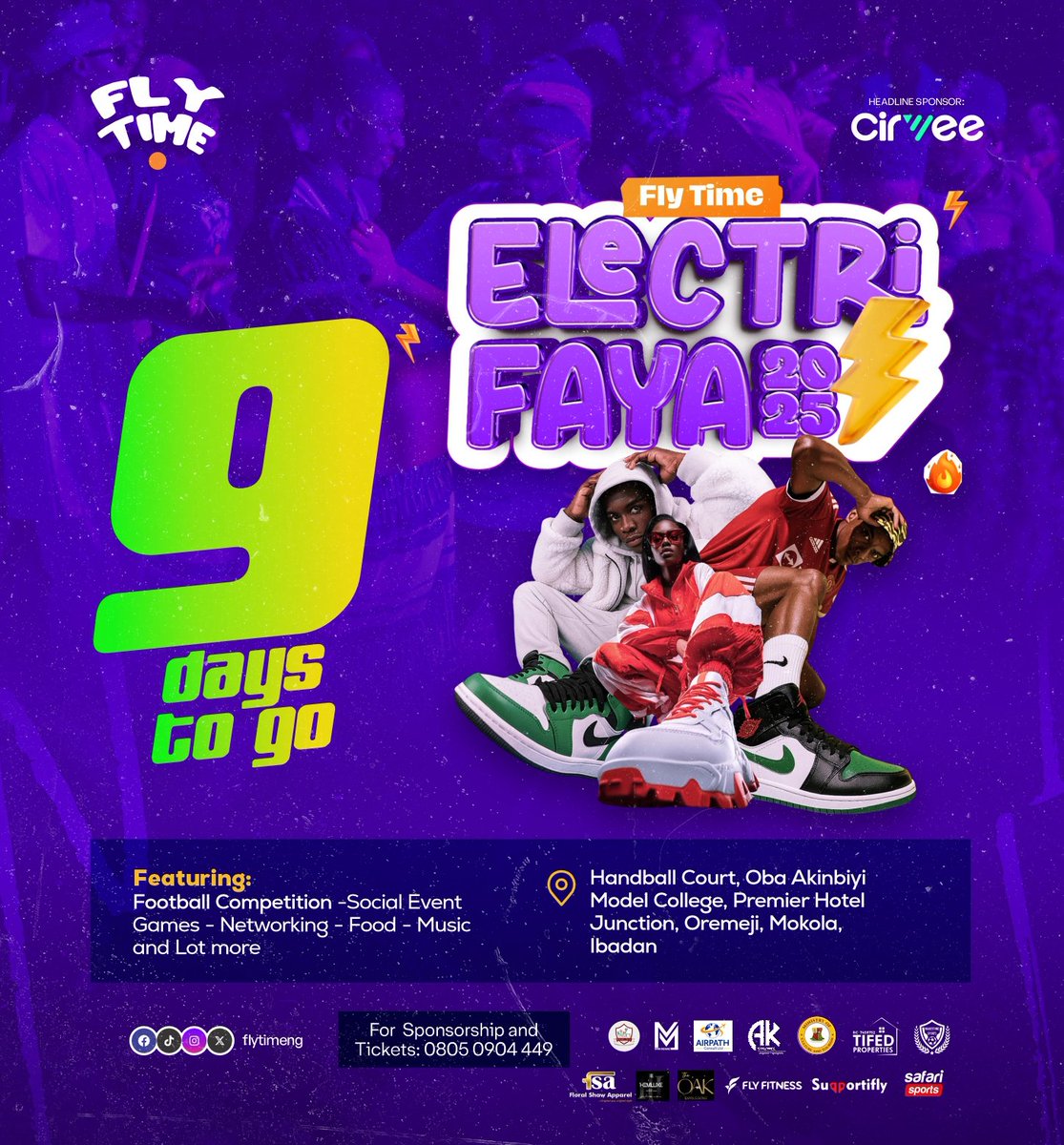Flytimeng's tweet photo. 9 DAYS TO FLYTIME ELECTRIFAYA! The countdown officially begins 📢 get ready for pure energy 🔥⚡️

Tell a friend to tell a friend to grab their ticket now !!!!

#flytime #flytimeng #flytimeibadan #flytimeelectrifaya #decemberinibadan https://t.co/DcM1yG4zO9