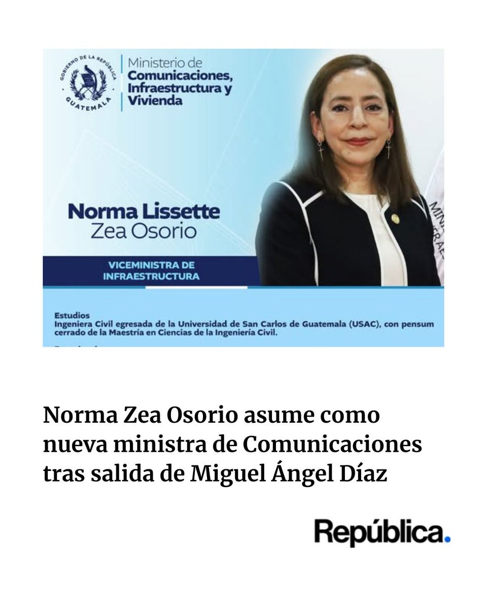 La ingeniera civil Norma Lissette Zea Osorio fue juramentada este viernes como nueva ministra de Comunicaciones, Infraestructura y Vivienda (CIV), en sustitución del coronel Miguel Ángel Díaz Bobadilla, quien dejó el cargo en medio de fuertes cuestionamientos por el deterioro de