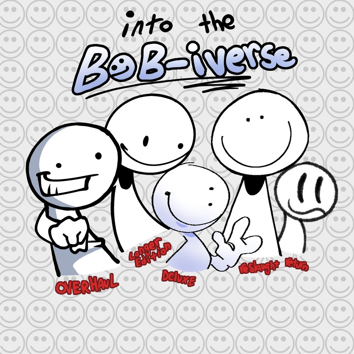 It’s been a while since we first made this channel, so why not redraw the gang another time?
#bobreslaught
#vsbobdeluxe
#boboverhaul
#bobsonslaught
#vsbobreturn
