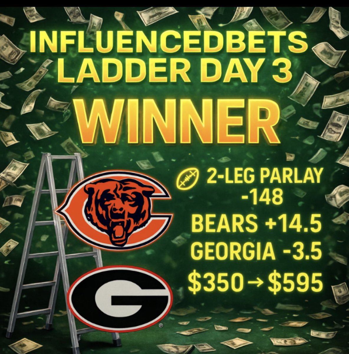 ✅🪜🏈 𝗕𝗔𝗡𝗚 𝗖𝗔𝗦𝗛 𝗟𝗔𝗗𝗗𝗘𝗥 𝗗𝗔𝗬 3️⃣

✅🏈 2-Leg Parlay -148

✅🏈 Bears +14.5
✅🏈 Georgia -3.5

✅💰 $350 —> $595

🦃🤝 Take out profits &amp; Join VIP with the 50% Off Black Friday Sale Below ⬇️ Largest I’ve ever done

✅ 3 Straight Green Days in VIP

📚 Sponsored by