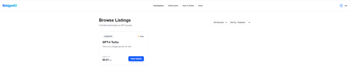 Bridge402 is building a marketplace where you can sell access to your API keys for in-demand services

Buyers receive a special Bridge402 API key, seller keys are never exposed. 

Set your own rates, place bids, and more :)

Coming soon