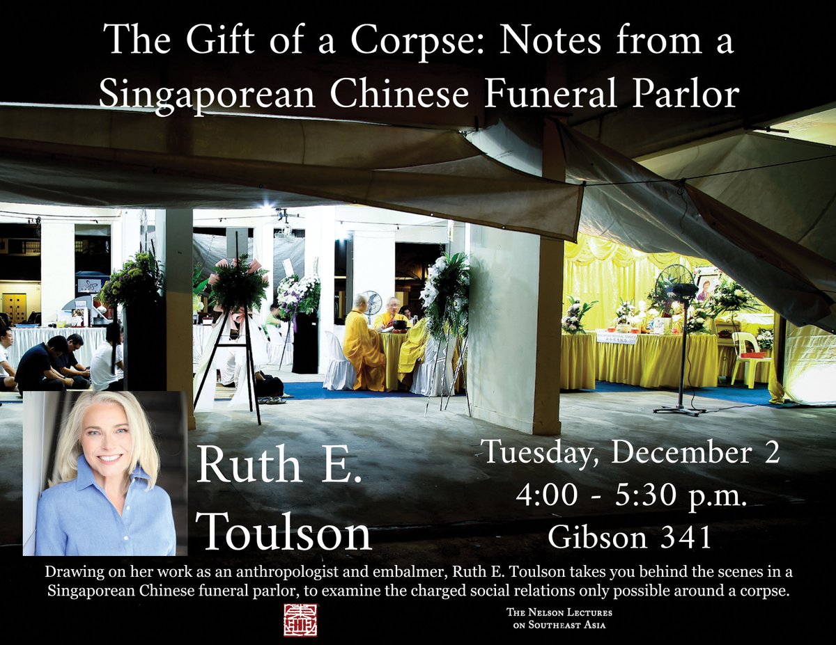 Uva_EAC's tweet photo. Join the UVA EAC Tuesday, December 2nd to welcome Ruth E. Toulson, for her talk entitled "The Gift of a Corpse: Notes from a Singaporean Chinese Funeral Parlor." This talk will take us behind the scenes in a Singaporean Chinese funeral parlor to examine the social relations. https://t.co/z7Obmoq8ci