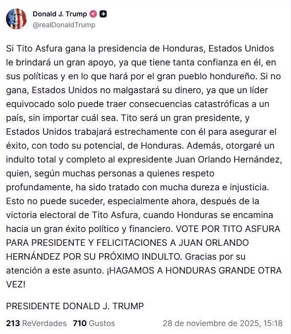 Jjlopez_almejo's tweet photo. El presidente de #EEUU acaba de anunciar que indultará al ex presidente narco de #Honduras, Juan Orlando Hernández (#JOH), a quien "el poder judicial de su país ha tratado injustamente". Imagínate, ofrece indultar a quien un juez federal estadounidense condenó a prisión por conspirar para enviar 400 toneladas de cocaína a EEUU, equivalente a 4,500 millones de dosis. 

Trata de convencer al pueblo hondureño de votar por el aliado de JOH, Tito Asfura, el Papi a la orden, y anuncia que indultará a su aliado para evitar que lo vinculen con el narco, a pesar de toda la evidencia que pesa sobre él. 
 
Se cae a pedazos su falsa lucha contra el narco-terrorismo, y cada vez queda más claro que entre delincuentes se protegen.