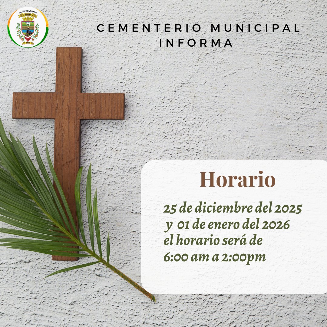 🕊️ Se informa que los días Jue 25 Dic 2025 y Jue 01 Ene 2026 el cementerio tendrá horario de 6:00 a. m. a 2:00 p. m. Se recomienda tomar en cuenta este horario para planificar las visitas.
#CementerioMunicipal #MuniOrotina