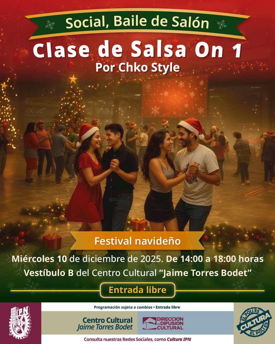 #TalleresArtísticosDDC Diciembre 2025. "Clase de Salsa On 1" por #ChkoStyle. Social, #BaileDeSalónDDC. #DanzaDDC. ipn.mx/cultura/

📅 Miércoles 10 de diciembre. ⏰ 14:00 horas.📍Vestíbulo "B". 🎟️ #EntradaLibre.

<a href="/sse_ipn/">Secretaría de Servicios Educativos IPN</a>.
#ElPoliEsCultura.