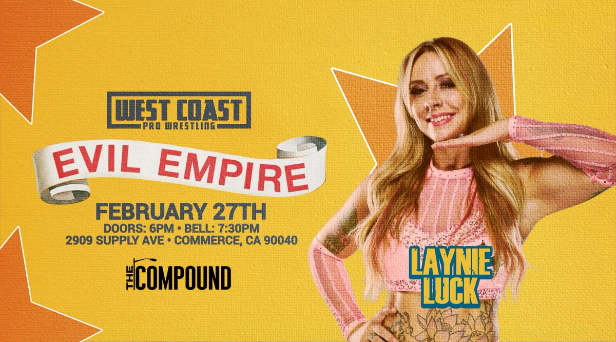 Just Signed!

Welcome to #TheCoast Laynie Luck! 

Laynie Luck makes her West Coast Pro debut at Evil Empire!

West Coast Pro presents Evil Empire!

Friday February 27th 
Dirt Dog Compound 
Commerce, Ca 

Tickets on sale Dec 1st!
WestCoastPro.EventBrite.Com